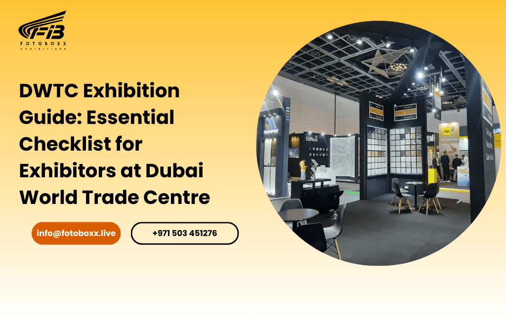 DWTC-Exhibition-Guide-Essential-Checklist-for-Exhibitors-at-Dubai-World-Trade-Centre